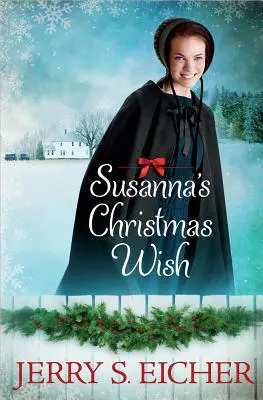 Le souhait de Noël de Susanna - Susanna's Christmas Wish