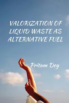 Valorisation des déchets liquides en tant que combustible alternatif - Valorization of Liquid Waste as Alternative Fuel