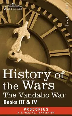 Histoire des guerres : Livres 3-4 (Guerre vandale) - History of the Wars: Books 3-4 (Vandalic War)