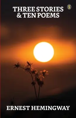 Trois histoires et dix poèmes - Three Stories & Ten Poems