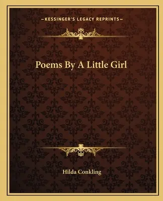 Poèmes d'une petite fille - Poems By A Little Girl