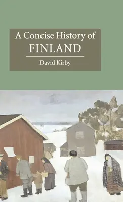 Une histoire concise de la Finlande - A Concise History of Finland