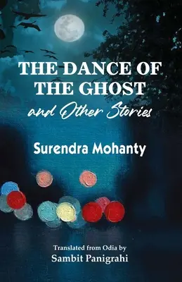 La danse du fantôme et autres histoires - The Dance of the Ghost and Other Stories
