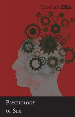 Psychologie du sexe - Psychology of Sex