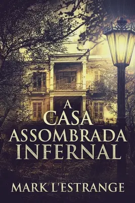 La maison de l'enfer - A Casa Assombrada Infernal