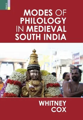 Modes de philologie dans l'Inde du Sud médiévale - Modes of Philology in Medieval South India