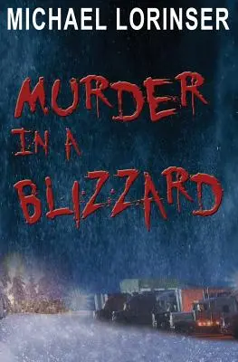 Meurtre dans le blizzard - Murder In a Blizzard