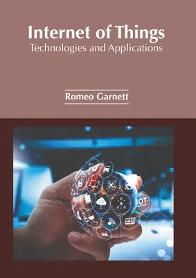 Internet des objets : Technologies et applications - Internet of Things: Technologies and Applications