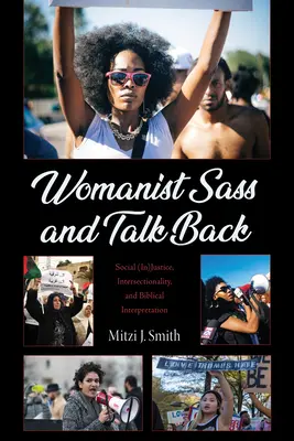 Le culot féministe et la riposte - Womanist Sass and Talk Back