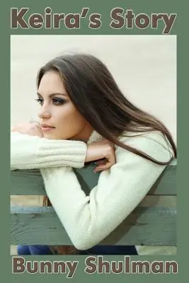 L'histoire de Keira - Keira's Story