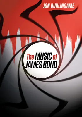 La musique de James Bond - Music of James Bond