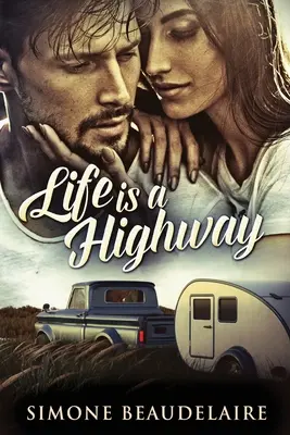 La vie est une autoroute - Life Is A Highway