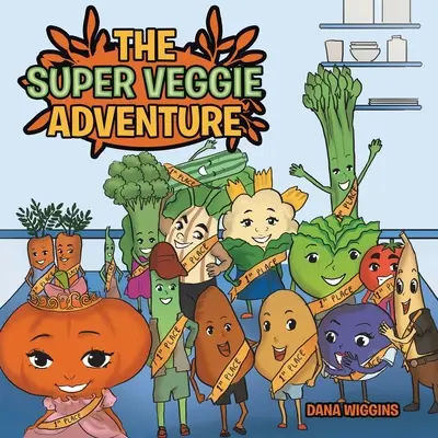 L'aventure Super Veggie - The Super Veggie Adventure