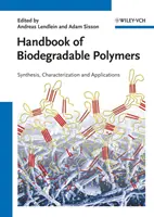 Manuel des polymères biodégradables : Isolation, synthèse, caractérisation et applications - Handbook of Biodegradable Polymers: Isolation, Synthesis, Characterization and Applications