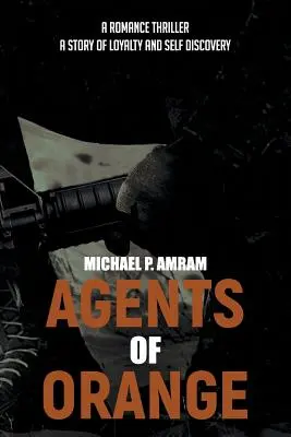 Les agents de l'orange - Agents of Orange