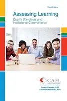 Évaluer l'apprentissage : Normes de qualité et engagements institutionnels - Assessing Learning: Quality Standards and Institutional Commitments