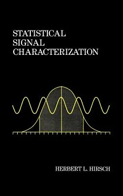 Caractérisation statistique des signaux - Statistical Signal Characterization