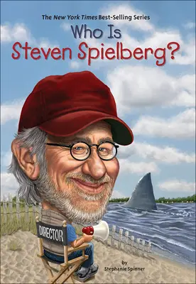 Qui est Steven Spielberg ? - Who Is Steven Spielberg?