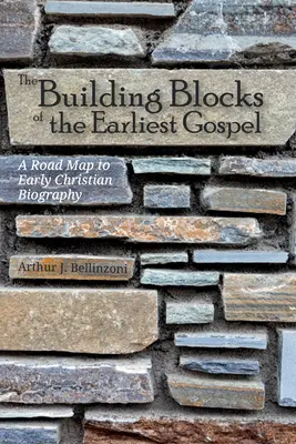 Les éléments constitutifs du premier évangile - The Building Blocks of the Earliest Gospel