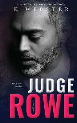 Juge Rowe - Judge Rowe