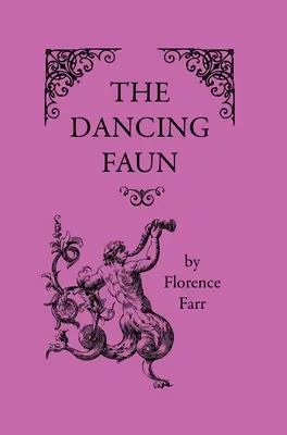 Le Faune dansant - The Dancing Faun