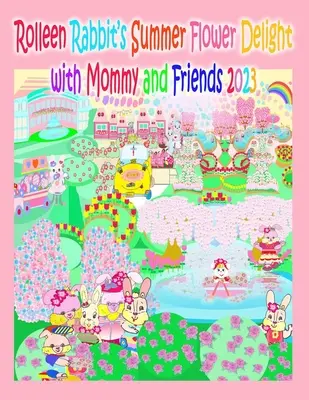 Le plaisir des fleurs d'été de Rolleen Rabbit avec maman et ses amis 2023 - Rolleen Rabbit's Summer Flower Delight with Mommy and Friends 2023