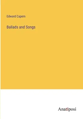 Ballades et chansons - Ballads and Songs