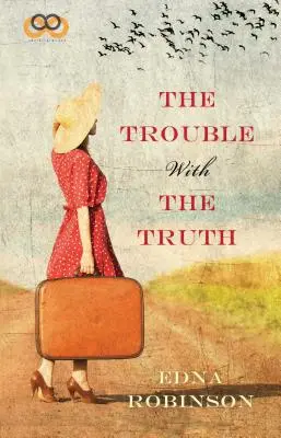 Le problème de la vérité - The Trouble with the Truth