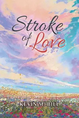 Le coup de l'amour - Stroke of Love