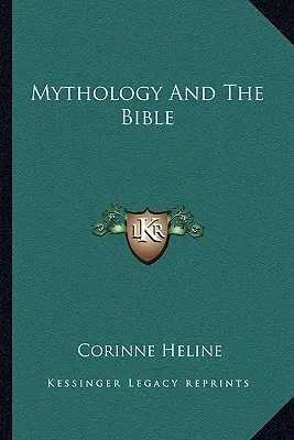 Mythologie et Bible - Mythology And The Bible