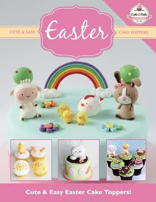 Décorations de gâteaux de Pâques faciles et mignonnes ! - Cute & Easy EASTER Cake Toppers!