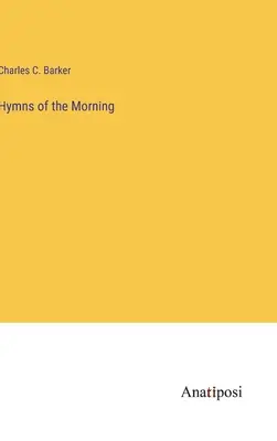 Hymnes du matin - Hymns of the Morning