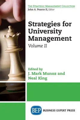 Stratégies de gestion universitaire, volume II - Strategies for University Management, Volume II