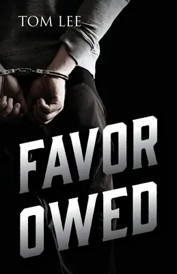 La faveur due - Favor Owed