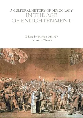 Une histoire culturelle de la démocratie au siècle des Lumières - A Cultural History of Democracy in the Age of Enlightenment