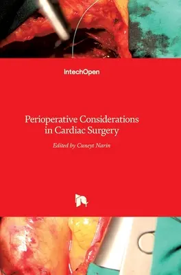 Considérations périopératoires en chirurgie cardiaque - Perioperative Considerations in Cardiac Surgery