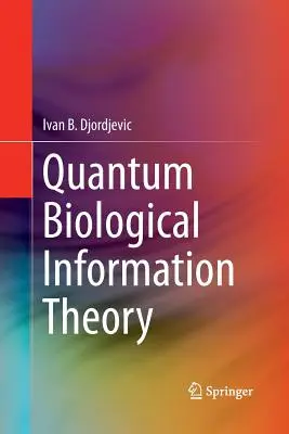 Théorie de l'information biologique quantique - Quantum Biological Information Theory