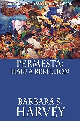Permesta : la moitié d'une rébellion - Permesta: Half a Rebellion