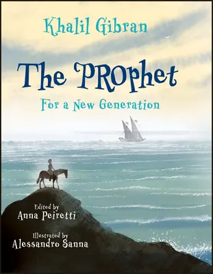 Le Prophète : Pour une nouvelle génération - The Prophet: For a New Generation