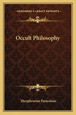 Philosophie occulte - Occult Philosophy