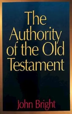 L'autorité de l'Ancien Testament - The Authority of the Old Testament