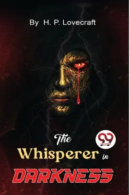 Le Chuchoteur dans les Ténèbres - The Whisperer in Darkness