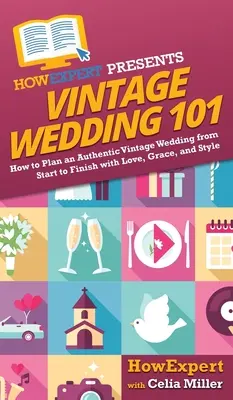 Le mariage vintage 101 : Comment organiser un mariage vintage authentique du début à la fin avec amour, grâce et style. - Vintage Wedding 101: How to Plan an Authentic Vintage Wedding from Start to Finish with Love, Grace, and Style