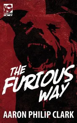 La voie furieuse - The Furious Way