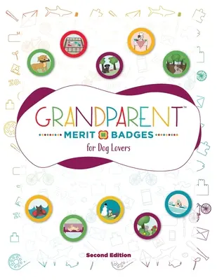 Badges de mérite des grands-parents (TM) pour les amoureux des chiens - Grandparent Merit Badges (TM) for Dog Lovers
