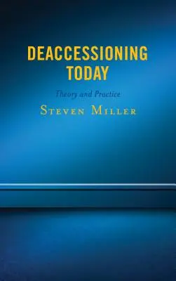 L'expropriation aujourd'hui : Théorie et pratique - Deaccessioning Today: Theory and Practice