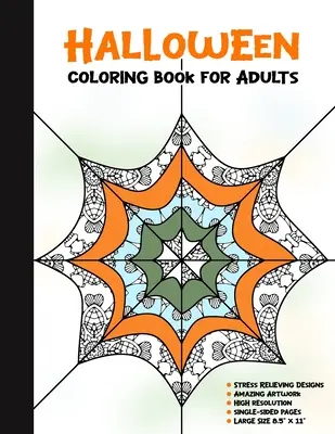 Livre de coloriage d'Halloween pour adultes : 50 illustrations d'Halloween imprimées d'un seul côté, sans danger pour les marqueurs - Cadeau d'activité artisanale amusante - Désir anti-stress - Halloween Coloring Book for Adults: 50 Halloween Illustrations Printed On One Side, Safe For Markers - Fun Craft Activity Gift - Stress Relieving Desi