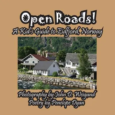 Open Roads ! Guide pour enfants sur Eidfjord, Norvège - Open Roads! A Kid's Guide To Eidfjord, Norway