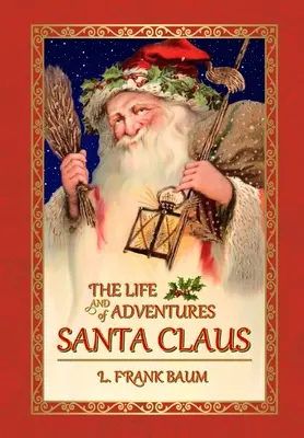 La vie et les aventures du Père Noël - The Life and Adventures of Santa Claus