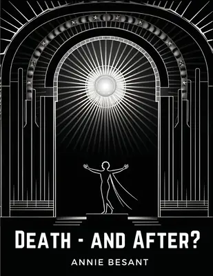 La mort - et après ? - Death - and After?